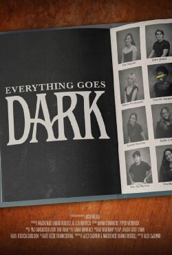 Everything Goes Dark (2023)