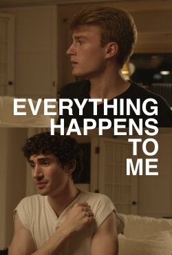 Everything Happens to Me (2021)