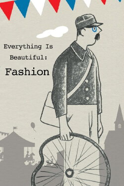 Everything Is Beautiful: Fashion (2005) Everything Is Beautiful: Fashion (2005)