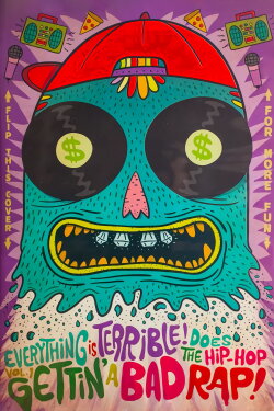 Everything Is Terrible! Does the Hip-Hop Vol. 1: Gettin' A Bad Rap! (2013)