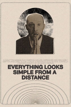Everything Looks Simple from a Distance (2023) Everything Looks Simple from a Distance (2023)