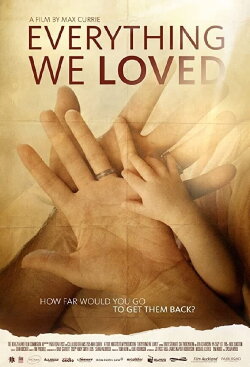 Everything We Loved (2014)
