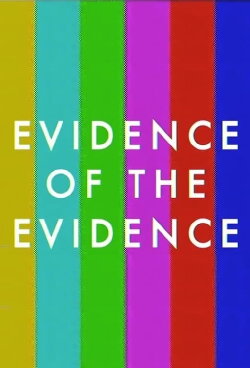 Evidence of the Evidence (2018) Evidence of the Evidence (2018)