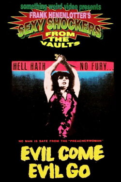 Evil Come Evil Go (1972)
