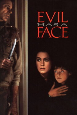 Evil Has a Face (1996) Evil Has a Face (1996)