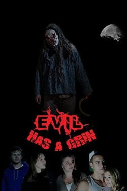 Evil Has A Grin (2013)