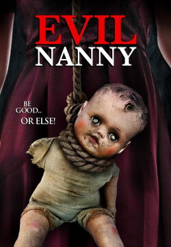Evil Nanny (2016) Evil Nanny (2016)