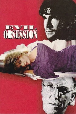 Evil Obsession (1996) Evil Obsession (1996)