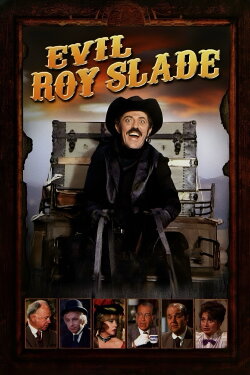 Evil Roy Slade (1972) Evil Roy Slade (1972)