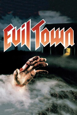 Evil Town (1987)