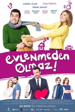 Evlenmeden Olmaz (2015) Evlenmeden Olmaz (2015)