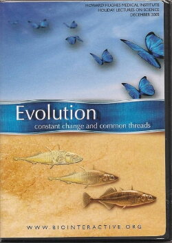 Evolution: Constant Change and Common Threads (2006) Evolution: Constant Change and Common Threads (2006)