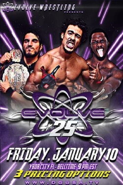 EVOLVE 25 (2014) EVOLVE 25 (2014)