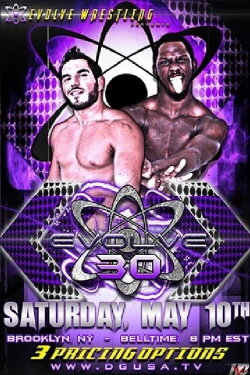 EVOLVE 30 (2014) EVOLVE 30 (2014)