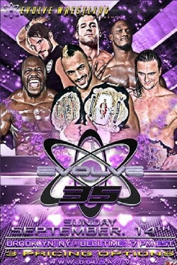 EVOLVE 35 (2014) EVOLVE 35 (2014)