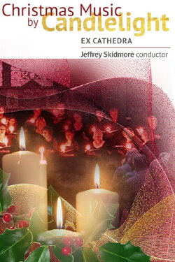 Ex Cathedra: Christmas Music By Candlelight (2020)