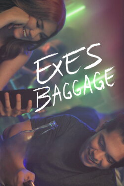 Exes Baggage (2018) Exes Baggage (2018)
