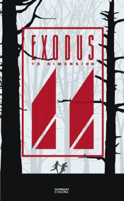 Exodus to Dimension 11 (2011) Exodus to Dimension 11 (2011)