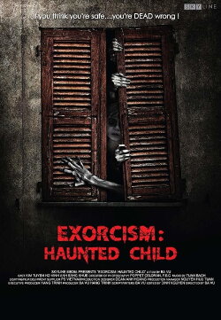 Exorcism: Haunted Child (2015)