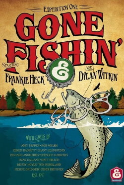 Expedition One: Gone Fishin' (2014) Expedition One: Gone Fishin' (2014)