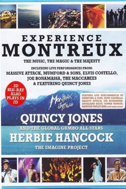 Experience Montreux Jazz Festival - The Music, The Magic & The Majesty (2013)
