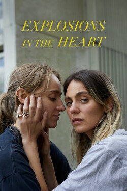 Explosions in the Heart (2024) Explosions in the Heart (2024)