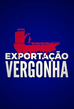 Exportação Vergonha (2022) Exportação Vergonha (2022)