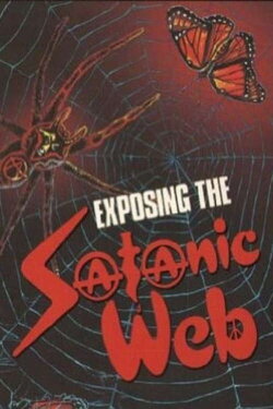 Exposing The Satanic Web (1990)
