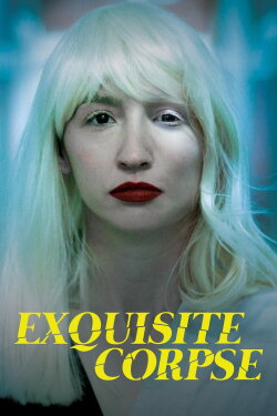 Exquisite Corpse (2021) Exquisite Corpse (2021)