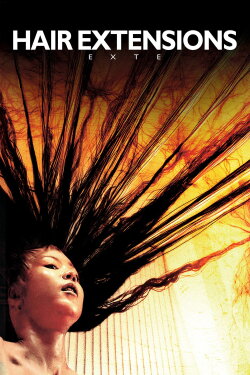 Exte: Hair Extensions (2007) Exte: Hair Extensions (2007)