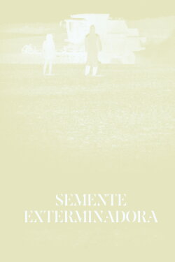 Exterminator Seed (2017) Exterminator Seed (2017)