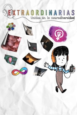 Extraordinarias: unidas en la neurodiversidad (2022)