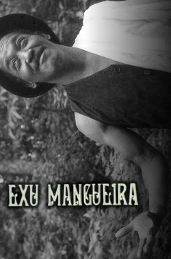 Exu Mangueira (1974) Exu Mangueira (1974)