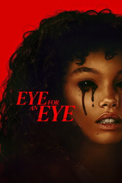 Eye for an Eye (2025) Eye for an Eye (2025)