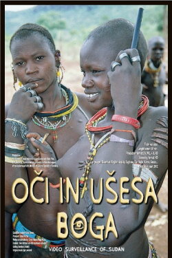 Eyes and Ears of God: Video Surveillance of Sudan (2012) Eyes and Ears of God: Video Surveillance of Sudan (2012)