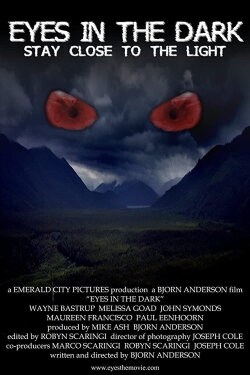 Eyes in the Dark (2010) Eyes in the Dark (2010)