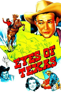 Eyes of Texas (1948) Eyes of Texas (1948)