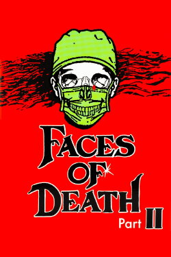 Faces of Death II (1981)