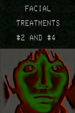 Facial Treatments #2 and #4 (1977) Facial Treatments #2 and #4 (1977)