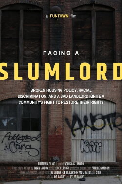 Facing a Slumlord (2022)