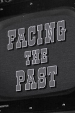 Facing the Past (2005)