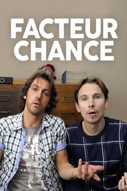 Facteur chance (2009) Facteur chance (2009)