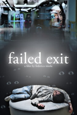 Failed Exit (2025) Failed Exit (2025)