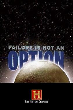 Failure Is Not an Option (2003) Failure Is Not an Option (2003)