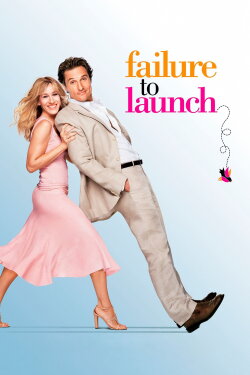 Failure to Launch (2006) Failure to Launch (2006)