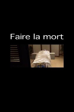 Faire la mort (2011)