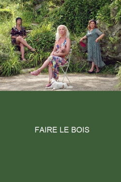 Faire le Bois (2022) Faire le Bois (2022)
