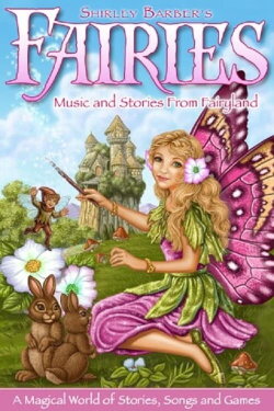 Fairies: Music and Stories from Fairyland (2005) Fairies: Music and Stories from Fairyland (2005)