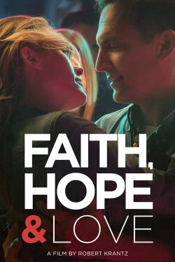 Faith, Hope & Love (2019) Faith, Hope & Love (2019)