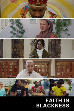 Faith in Blackness: An Exploration of AfroLatine Spirituality (2023) Faith in Blackness: An Exploration of AfroLatine Spirituality (2023)